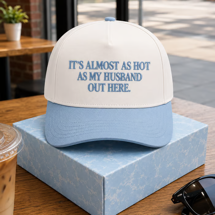 ⏳LAST DAY SALE 49% OFF!! Funny “It’s Almost As Hot As My Husband Out Here” Cap