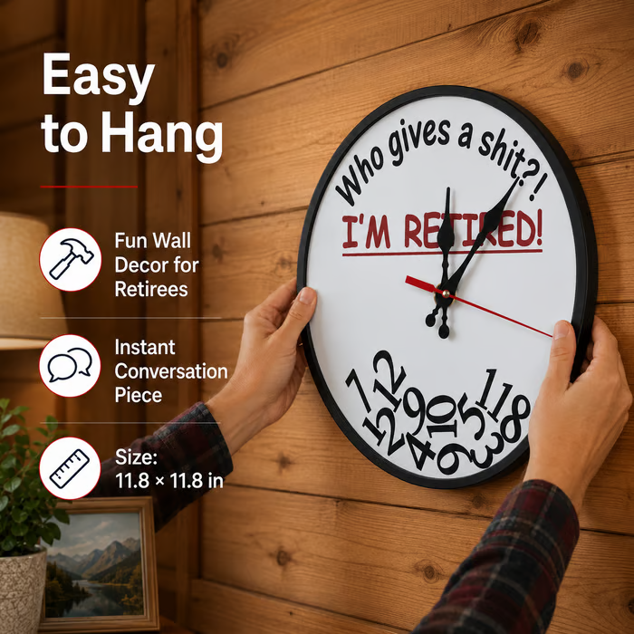 🔥LAST DAY 50% OFF⏰ "Who Cares What Time It Is? You’re Retired!" 🎉 Funny Retirement Wall Clock